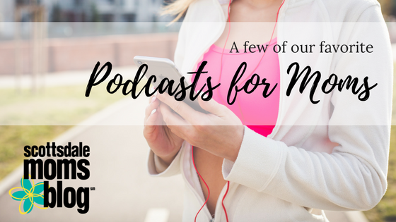 Podcasts for moms
