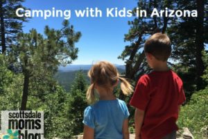 Camping with Kids in AZ
