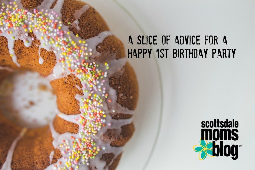 A Slice of Advice for a Happy 1st Birthday Party