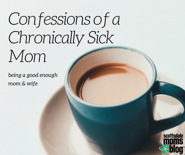 Confessions of a Chronically Sick Mom: Being a Good Enough Mom & Wife
